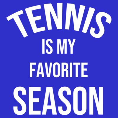 Saying For Sports Lovers Tennis Is My Favorite Season Gift T-Shirt
