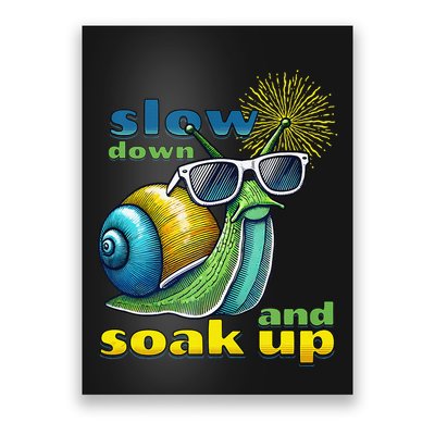 Summer Fun Slow Down Soak Up Sun Rays Cool Snail Blk Stroke Poster