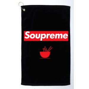 Soupreme Funny Soupreme Platinum Collection Golf Towel