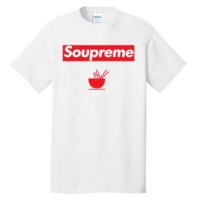 Soupreme Funny Soupreme Tall T-Shirt