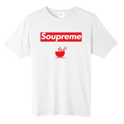 Soupreme Funny Soupreme Tall Fusion ChromaSoft Performance T-Shirt