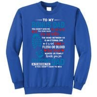 Step Fathers Step Dads Amazing Non Biological Dad Gift Tall Sweatshirt