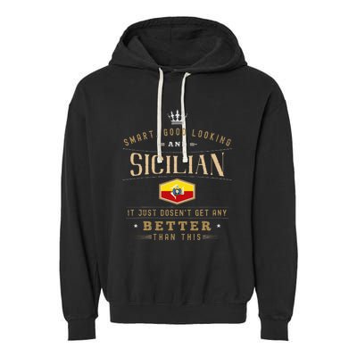 Sicily Flag Souvenirs For Sicilians Garment-Dyed Fleece Hoodie