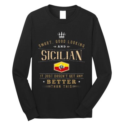 Sicily Flag Souvenirs For Sicilians Long Sleeve Shirt