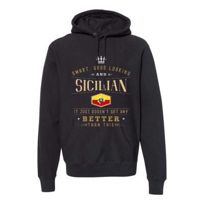 Sicily Flag Souvenirs For Sicilians Premium Hoodie