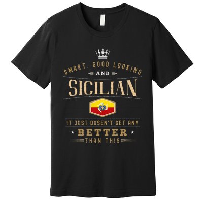 Sicily Flag Souvenirs For Sicilians Premium T-Shirt