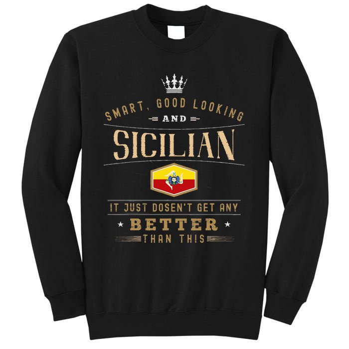 Sicily Flag Souvenirs For Sicilians Tall Sweatshirt