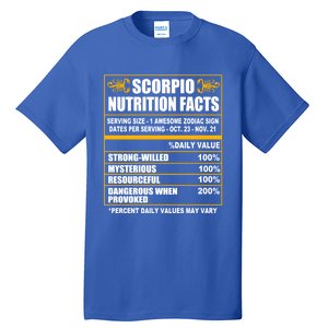 Scorpio Funny Scorpio Nutrition Facts Cute Gift Tall T-Shirt