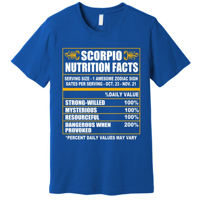 Scorpio Funny Scorpio Nutrition Facts Cute Gift Premium T-Shirt