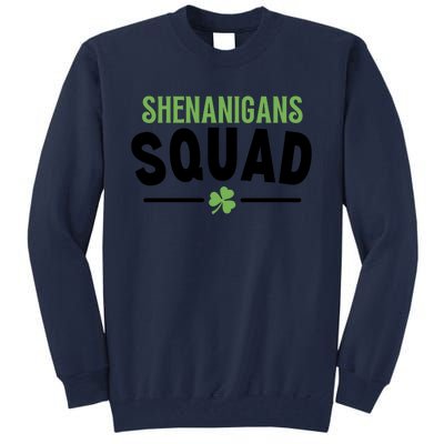 Shenanigans Squad St Patricks Day Tall Sweatshirt