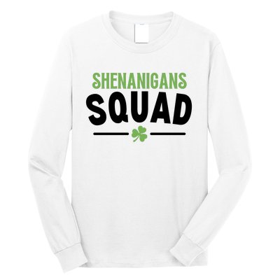 Shenanigans Squad St Patricks Day Long Sleeve Shirt