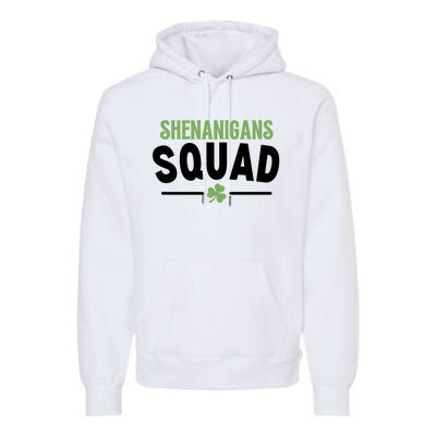 Shenanigans Squad St Patricks Day Premium Hoodie