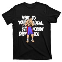 Street Fighter Sagat Went To Your Local But Nobody Knew You T-Shirt