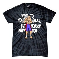 Street Fighter Sagat Went To Your Local But Nobody Knew You Tie-Dye T-Shirt