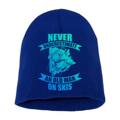 Skiing Funny Skier Never Underestimate An Old On Skis Cool Gift Short Acrylic Beanie