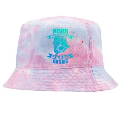 Skiing Funny Skier Never Underestimate An Old On Skis Cool Gift Tie-Dyed Bucket Hat