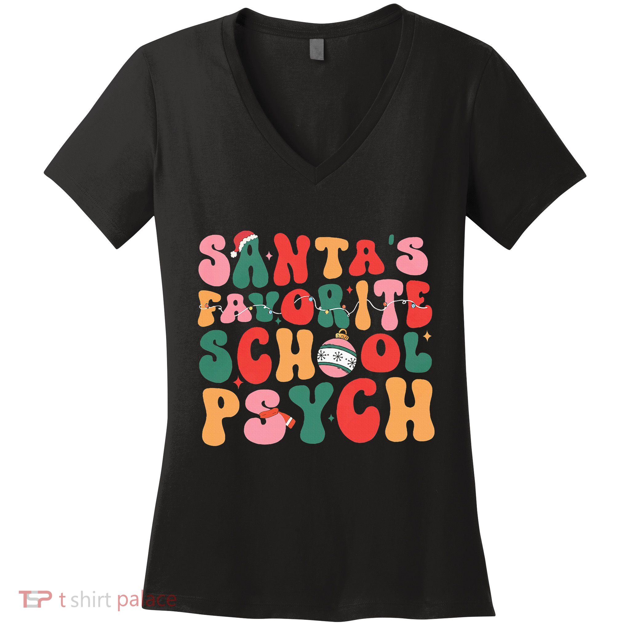 SantaS Favorite School Psych Christmas Psychologist Women's V-Neck T-Shirt