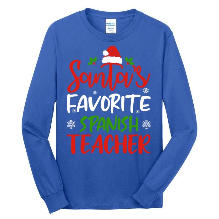 SantaS Favorite Spanish Teacher Funny Christmas Funny Gift Tall Long Sleeve T-Shirt