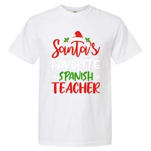 SantaS Favorite Spanish Teacher Funny Christmas Funny Gift Garment-Dyed Heavyweight T-Shirt