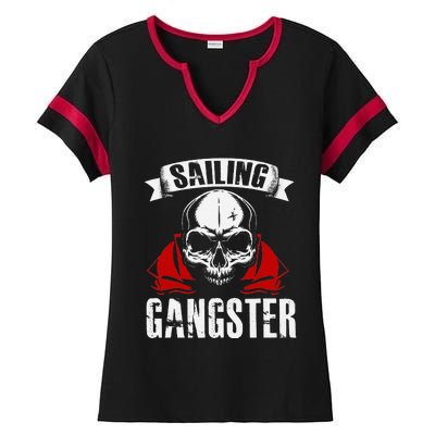 Sailing Funny Sailing Gangster Quote Sailor Sailboat Ladies Halftime Notch Neck Tee