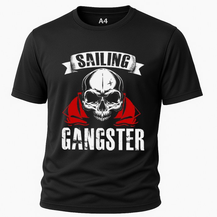 Sailing Funny Sailing Gangster Quote Sailor Sailboat Cooling Performance Crew T-Shirt
