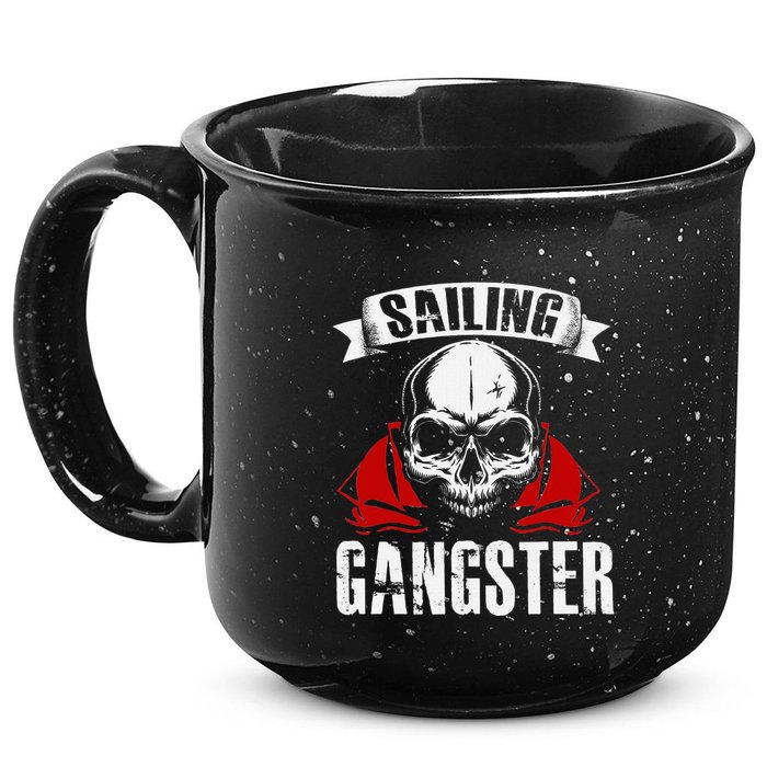 Sailing Funny Sailing Gangster Quote Sailor Sailboat 15oz Campfire Ceramic Mug