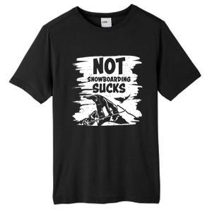 Snowboarding Funny Sayings Trending Memes Not Snowboarding Gift Tall Fusion ChromaSoft Performance T-Shirt