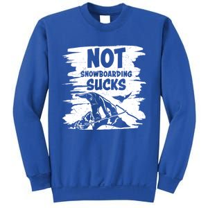 Snowboarding Funny Sayings Trending Memes Not Snowboarding Gift Sweatshirt