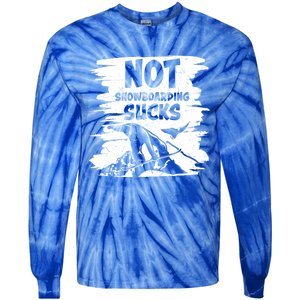 Snowboarding Funny Sayings Trending Memes Not Snowboarding Gift Tie-Dye Long Sleeve Shirt