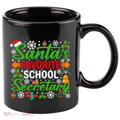 SantaS Favorite School Secretary Gift Funny Christmas Xmas Meaningful Gift 11oz C Handle Ceramic Mug