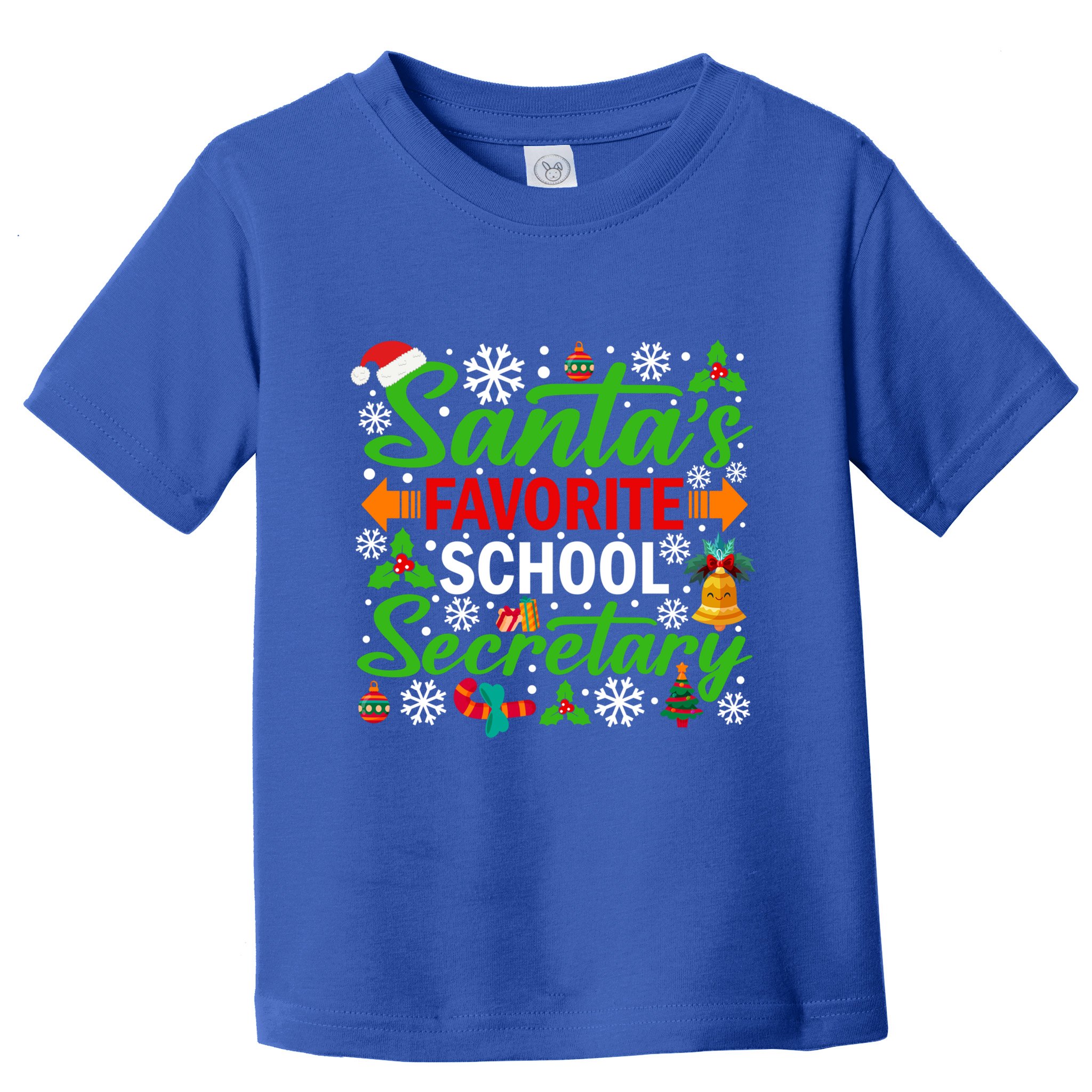 SantaS Favorite School Secretary Gift Funny Christmas Xmas Meaningful Gift Toddler T-Shirt