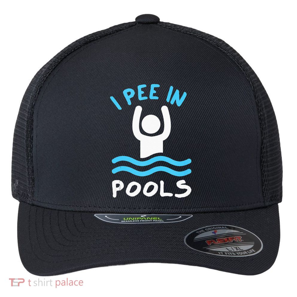 Swimmer Funny Swimming I Pee In Pools Flexfit Unipanel Trucker Cap