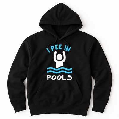 Swimmer Funny Swimming I Pee In Pools Hoodie