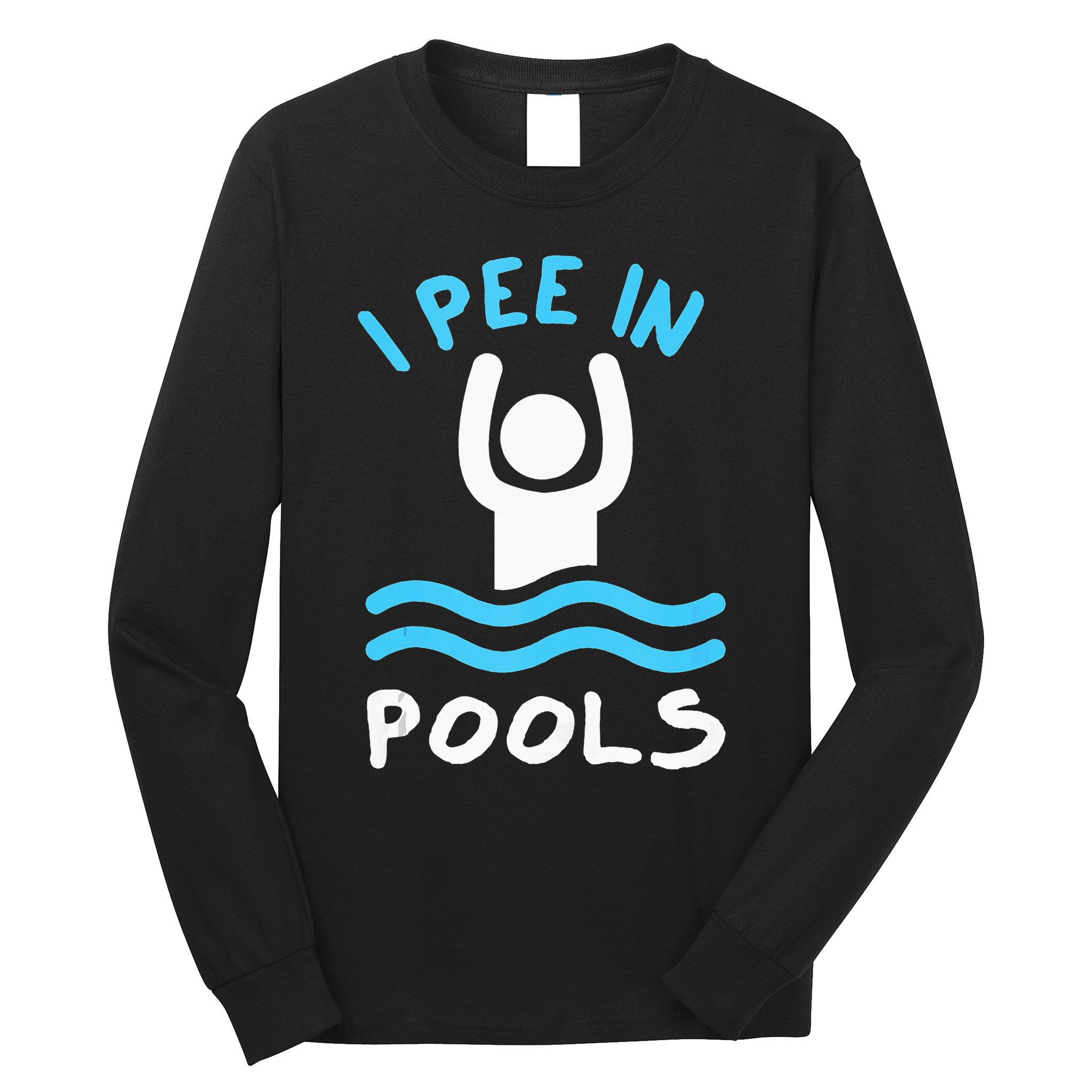 Swimmer Funny Swimming I Pee In Pools Long Sleeve Shirt