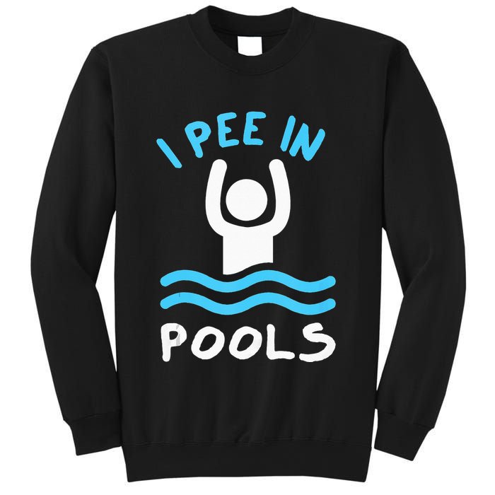 Swimmer Funny Swimming I Pee In Pools Sweatshirt