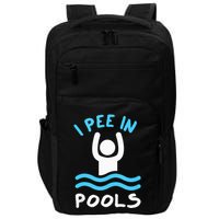 Swimmer Funny Swimming I Pee In Pools Impact Tech Backpack