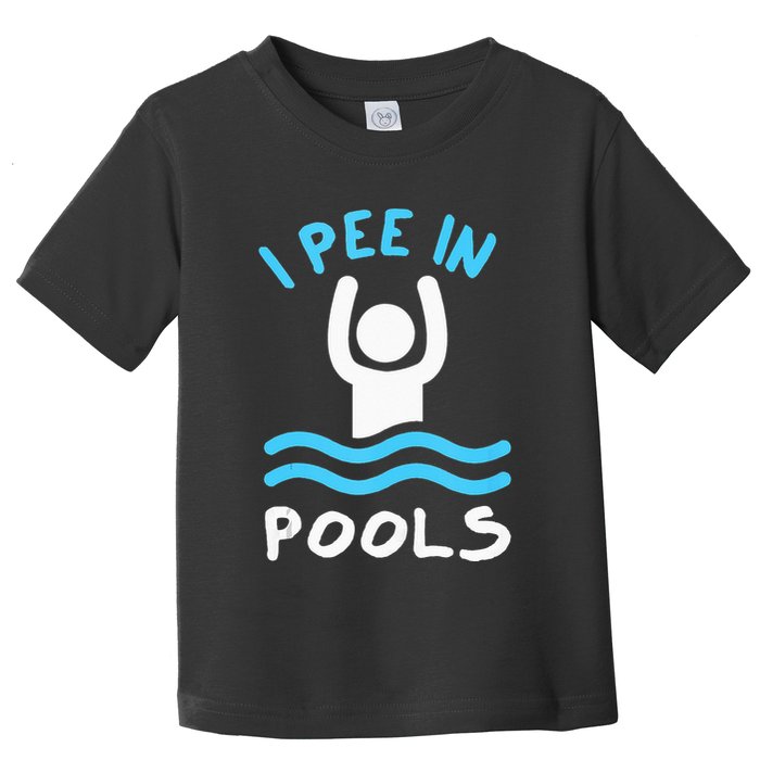 Swimmer Funny Swimming I Pee In Pools Toddler T-Shirt