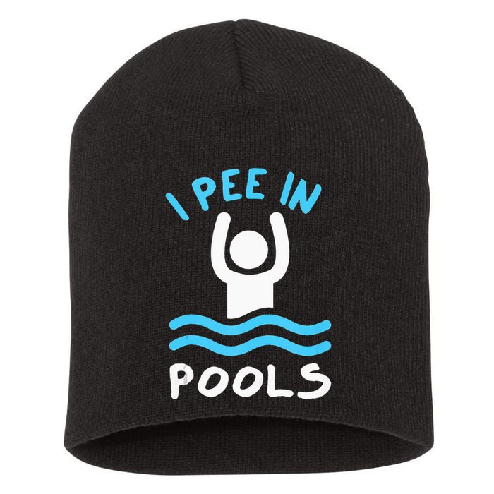 Swimmer Funny Swimming I Pee In Pools Short Acrylic Beanie