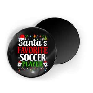 SantaS Favorite Soccer Player Xmas Funny Christmas Soccer Magnet