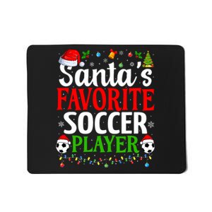 SantaS Favorite Soccer Player Xmas Funny Christmas Soccer Mousepad