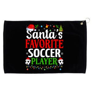 SantaS Favorite Soccer Player Xmas Funny Christmas Soccer Grommeted Golf Towel