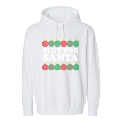 Slut For Santa Funny Christmas Garment-Dyed Fleece Hoodie