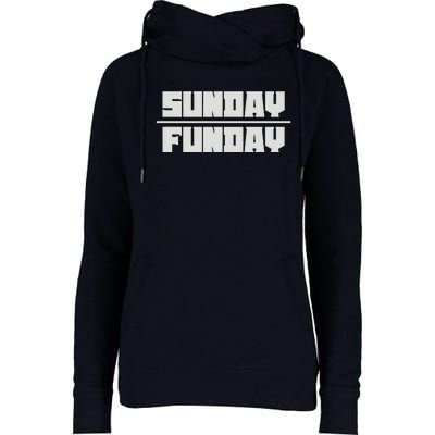 Sunday Funday Womens Funnel Neck Pullover Hood