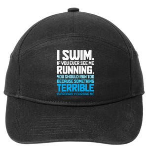 Swimming Funny Swimmer I Swim 7-Panel Snapback Hat