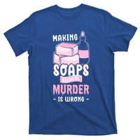 Saponification For Soap Maker And Soap Cooking Soap Making Gift T-Shirt