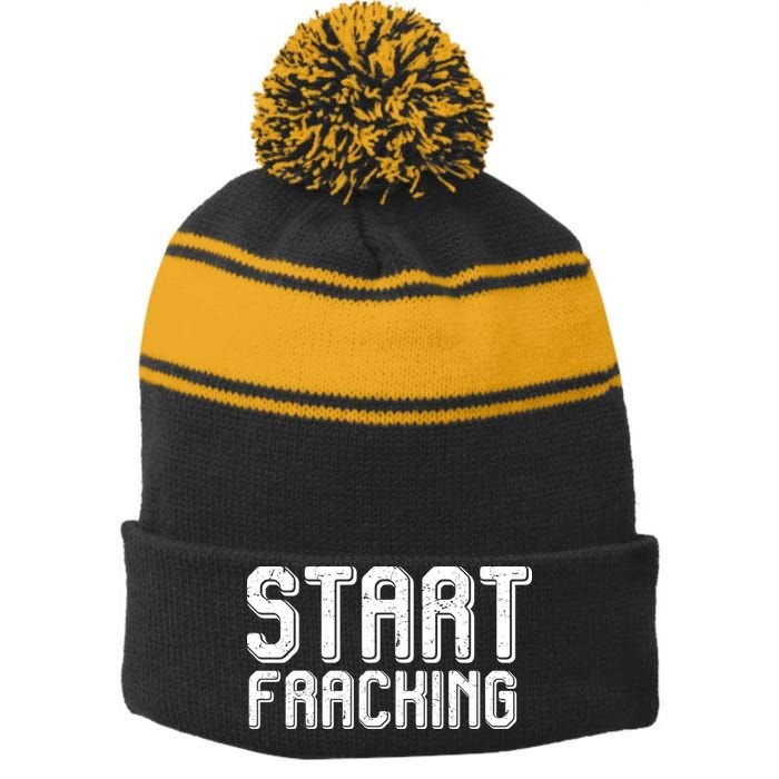 Start Fracking Stripe Pom Pom Beanie