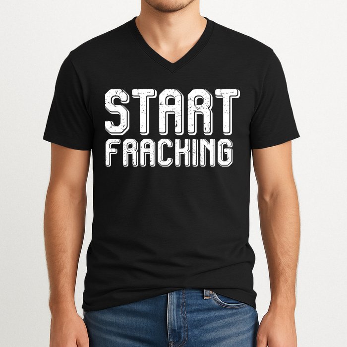 Start Fracking V-Neck T-Shirt