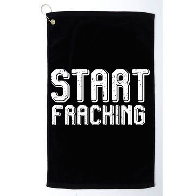 Start Fracking Golf Towel