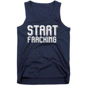 Start Fracking Tank Top