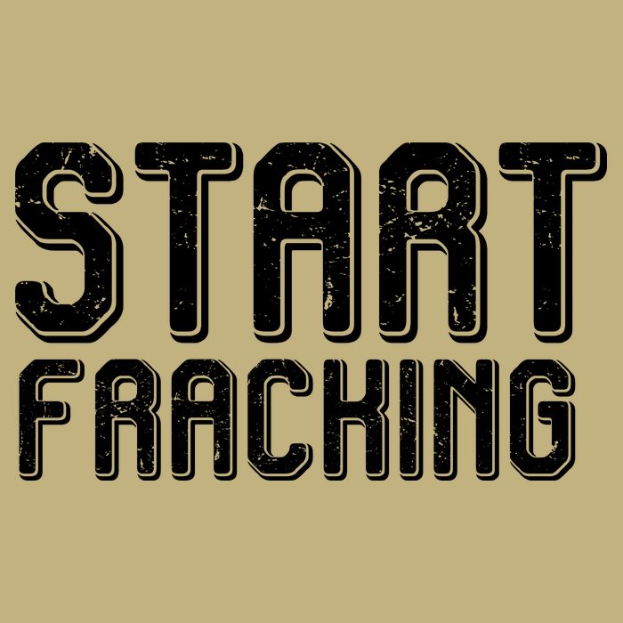 Start Fracking T-Shirt